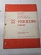 PERKINS ENGINES INDUSTRIAL PARTS LIST BOOK 1965 6.354 (I) DIESEL SHOP BOOK 3096