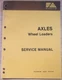 FIAT ALLIS FR10 FR12 FR15 WHEEL LOADERS AXLE SERVICE SHOP REPAIR MANUAL