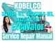 Kobelco Excavator SK115SR-1ES SK135SRLC-1ES SK135SRL-1ES Service Repair Manual