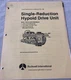 ROCKWELL INTL SINGLE REDUCTION HYPOID DRIVE UNIT MAINTENANCE MANUAL No 5B