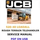 JCB 520-40 LOADALL TELEHANDLER SERVICE REPAIR SHOP MANUAL PDF ON USB