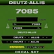 Deutz-Allis 7085 TOM  Aftermarket Tractor Secal Aufkleber Adesivo Sticker Set