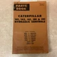 CAT Caterpillar 141 143 161 181 191 PARTS BOOK MANUAL HYDRAULIC CONTROLS D4 D6/8