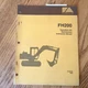 Fiat-Allis FH200 EXCAVATOR OPERATION & MAINTENANCE INSTRUCTION MANUAL GUIDE BOOK