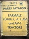 IH Farmall Mccormick International Super A Super A1 Super AV AV1 Parts Manual