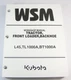 Kubota L45 Tractor Service Shop Repair Manual & TL1000A BT1000A Loader Backhoe