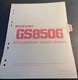 1982 SUZUKI GS850G "Z" SUPPLEMENT SERVICE MANUAL 99501-38010-0E3  (801)
