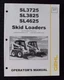 GENUINE GEHL SL3725 SL3825 SL4625 SKID STEER LOADER TRACTOR OPERATORS MANUAL
