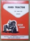 Ford Tractor 1957 1958 1959 1960 1961 1962 701 & 901 Series Owner Manual