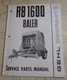 Gehl RB1600 RB 1600 Round Baler Parts Catalog Manual