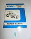 FORD SERIES 745 LOADER MODEL 19-955 REPAIR MANUAL