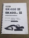 Kobelco SK400 III, SK400LC III Excavators Operators Manual Book No. YSUK93S0010M