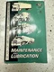 Maintenance and Lubrication for MACK Diesel Powered Trucks (2002 PB,  TS49403)