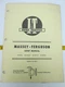 I & T Service Massey-Ferguson Shop Manual Models MF2745/MF2775/MF2805 No MF-39 L