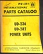 International Harvester PU-51B Parts Catalog for UD-236 UD-282 Power Units