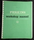 ORIGINAL 1967 Perkins 6.354 Diesel Engines Workshop Service Repair Manual MINTY