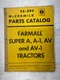 IH McCormick Farmall Super A A-1 AV AV-1 Tractors Parts Catalog TC-39c