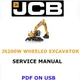 JCB JS200W WHEELED EXCAVATOR SERVICE REPAIR SHOP MANUAL PDF USB