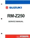 2004-2006 Suzuki RM-Z250 Motorcycle Service Manual : 99500-42182-01E