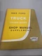 1962 Ford Truck 100-800 Series Shop Manual Supplement F-100 F-250 B-750 T-800 62