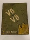 Cummins Shop Service Manual V6 V8 Series Engines V6R V6E VT6 V8E V8R VT8 VIM 