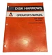 USED OPERATOR'S MANUAL FOR ALLIS CHALMERS DISK HARROWS 2500 SERIES 1505383