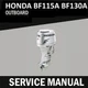 Honda BF115A BF130A Service Manual | 115HP 130HP Outboard | USB Drive PDF