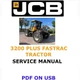 JCB 3200 PLUS FASTRAC TRACTOR SERVICE REPAIR SHOP MANUAL PDF USB