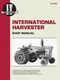 INTERNATIONAL HARVESTER SHOP MANUAL: I&T SHOP SERVICES (IH-203) BY Penton Staff