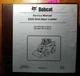 Bobcat S220 Skid Steer S/N 530711001- 530811001-  Service Manual 6904154 2/06