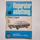 Ford Capri I 1300 1500 1700GT 2000GT 2300GT 2600GT Repair Manual No 168
