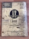 Vintage Oliver I&T O-13 Shop Service Manual Super 99GMTC 950 990 995 770 880