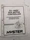HYSTER FORK LIFT EV-100ZX SCR MOTOR CONTROLLER TROUBLESHOOT ADJUST 897636 1994