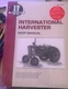 International Harvester IH-201 Farmall Shop Manual I&T Shop Service