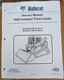 Bobcat T650 Track Loader Service Manual Shop Repair Book Part Number # 6987172