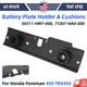 Battery Plate Holder & Mount Cushion For Honda Foreman450 TRX450 FE FM 1998-2004