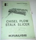 Krause 2800 2809-2873 Chisel Plow Owners/Operators/Parts Manual (s/n 3441 & up)