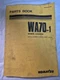 Komatsu WA70-1 Wheel Loader Parts Book, WA70-12001-Up