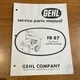 Unsealed FB 87 "Hi-Throw" Hopper Blower Gehl Parts Manual Form 2225C @B6