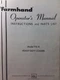 Farmhand F10-B Heavy Duty Loader Agricultural Farm Tractor Owner & Parts Manual