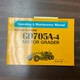 Komatsu GD705A-4 OPERATION MAINTENANCE MANUAL MOTOR GRADER OPERATOR GUIDE BOOK