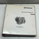 Perkins New 1000 Series Engines Models AJ To AS & YG To YK Shop Service Manual