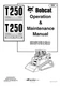 Bobcat T250 Track Loader Operation Maintenance Owners Operator Manual 6904182