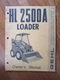Gehl HL 2500A 2500 A Skid Loader operators manual ORIGINAL