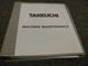 Takeuchi TB007 TB015 TB020 TB025 TB035 Compact Excavator Maintenance Manual xo