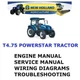 NEW HOLLAND T4.75 POWERSTAR TRACTOR MANUAL WORKSHOP REPAIR SERVICE ENGINE PDF
