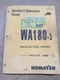Komatsu WA180-3 Parallel Tool Carrier Operators Manual, 1997 Edition