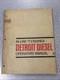 Detroit Diesel In-Line 71 Engnes Operators Manual   6SE225  8-67 3-71 4-71 6-71