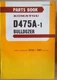 Komatsu Bulldozer D 475 A -1 Parts Catalogue