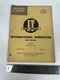 International Harvester Shop Manual Series B275, B414, 3414. IH-24